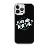 Make Him Known iPhone Case