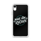 Make Him Known iPhone Case