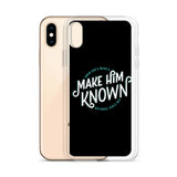 Make Him Known iPhone Case
