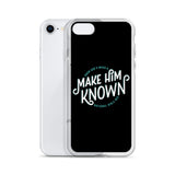 Make Him Known iPhone Case