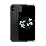 Make Him Known iPhone Case